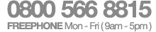 FREEPHONE 0800 566 8815